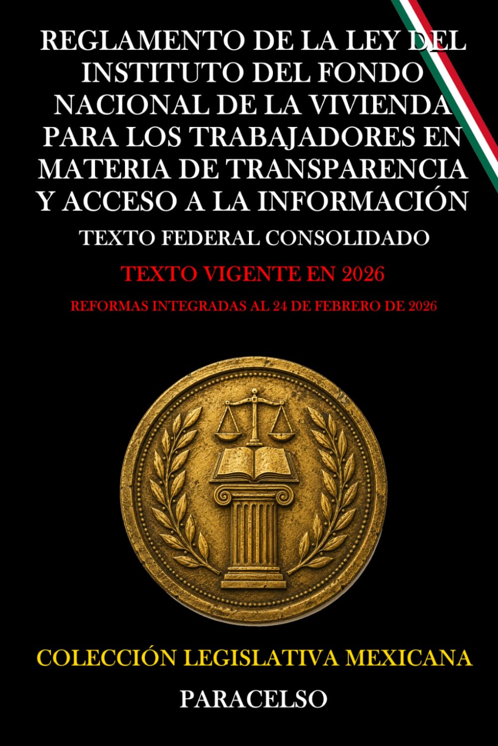 REGLAMENTO DE LA LEY DEL INSTITUTO DEL FONDO NACIONAL DE LA VIVIENDA PARA LOS TRABAJADORES EN MATERIA DE TRANSPARENCIA Y ACCESO A LA INFORMACIÓN