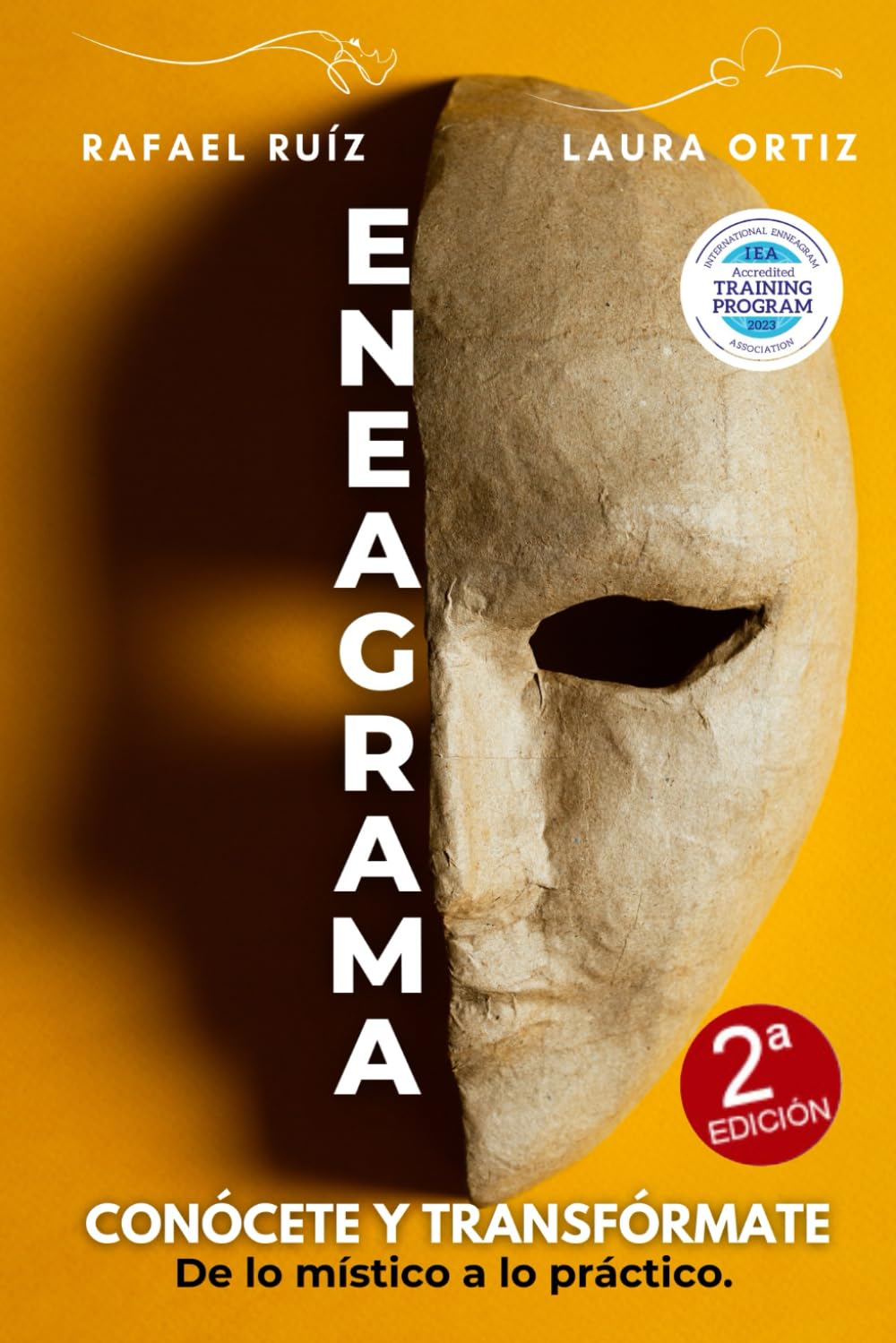 Eneagrama Conócete y transfórmate: De lo místico a lo práctico