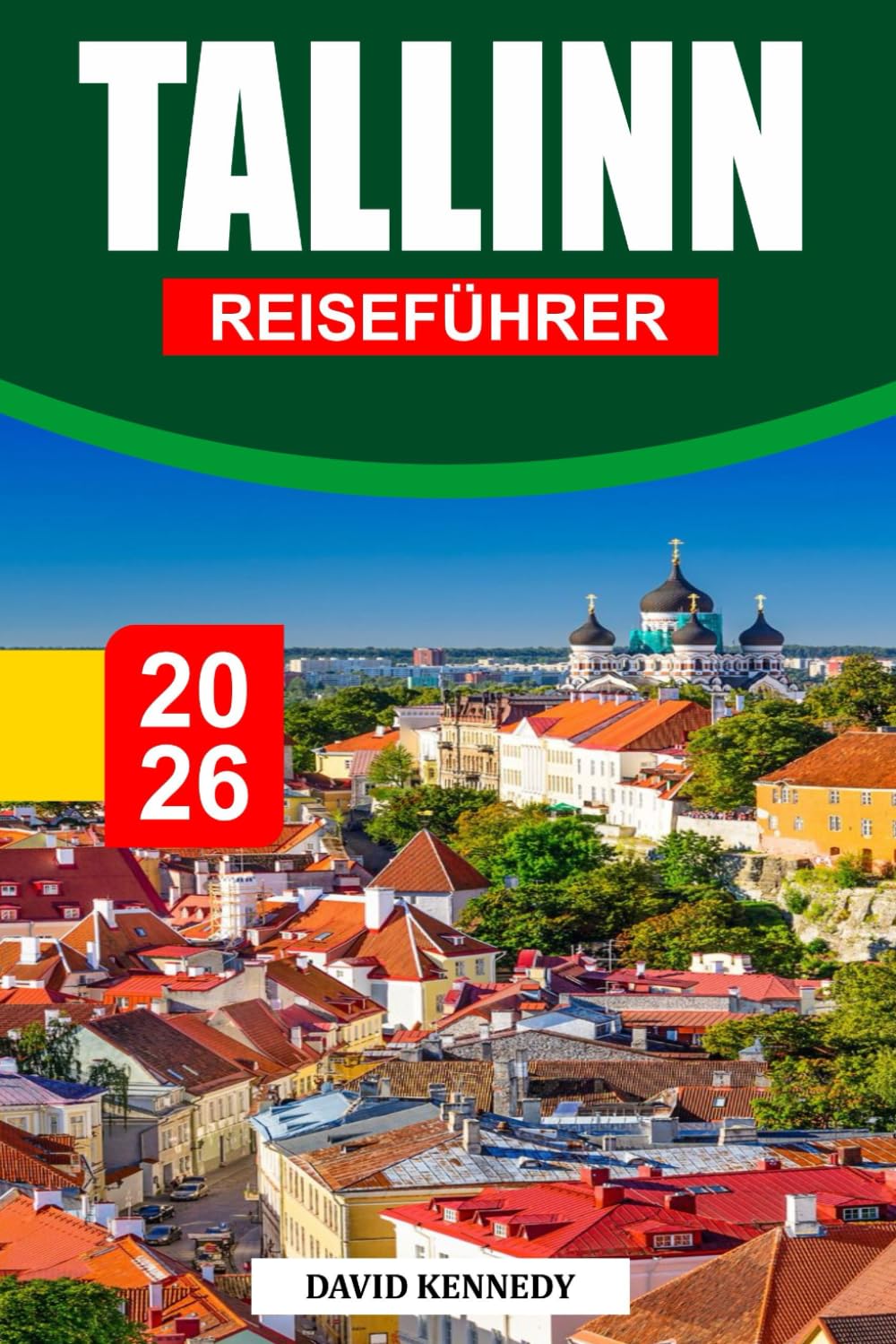 TALLINN REISEFÜHRER 2026: Wo mittelalterliche Straßen, baltische Tradition und ein mutiger digitaler Geist Estlands zeitlose Hauptstadt prägen