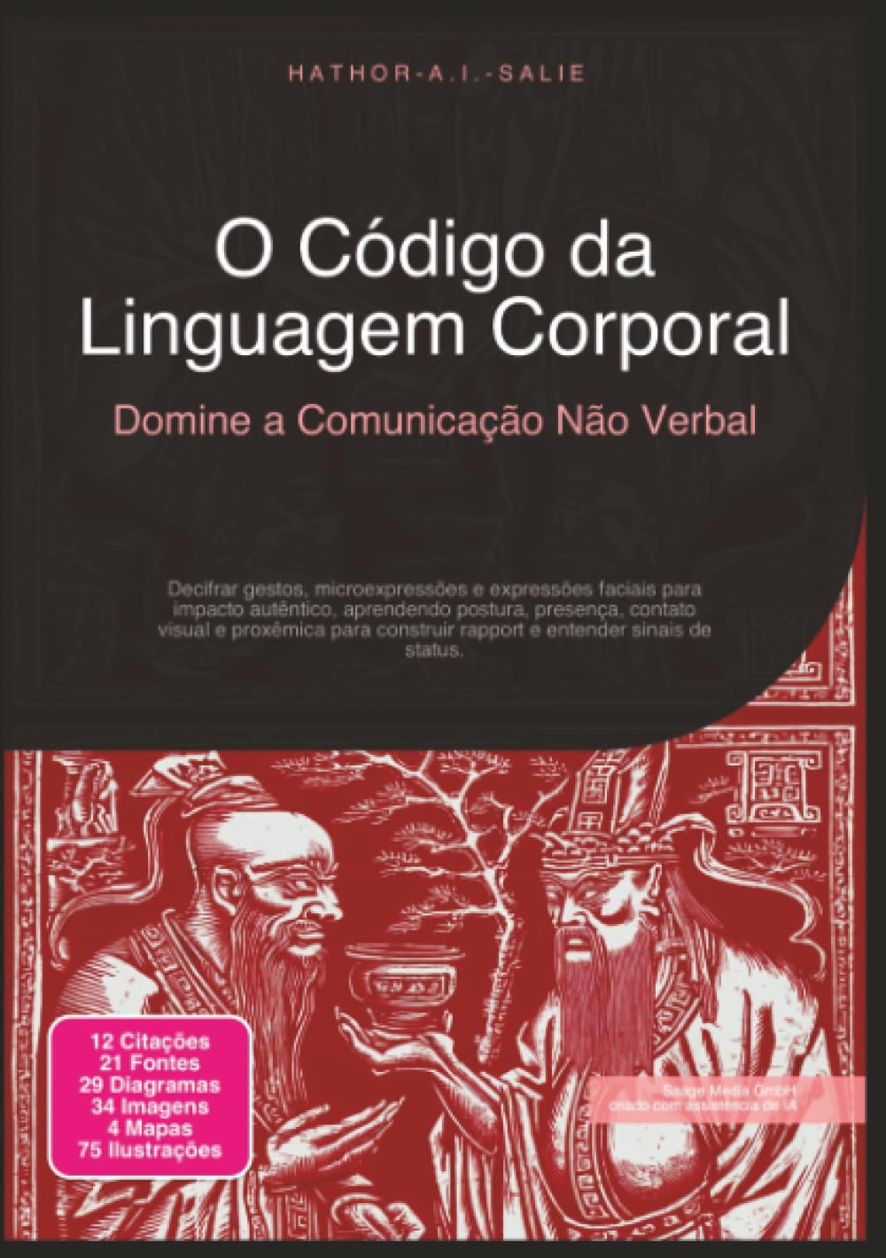 O Código da Linguagem Corporal: Domine a Comunicação Não Verbal