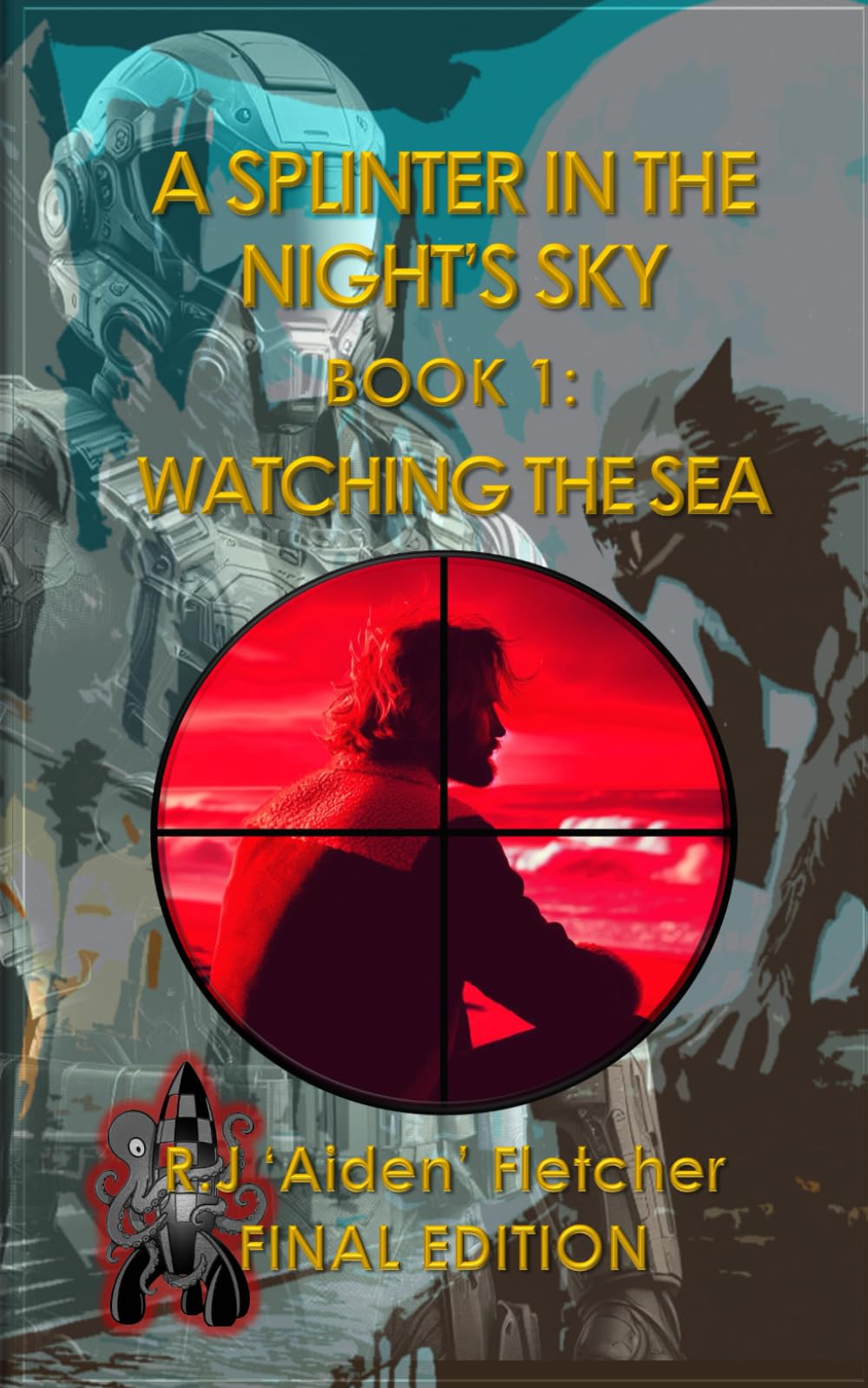 A Splinter in the Night's Sky. Book 1: Watching the sea 5x8: Paperback sizing to match rest of series.