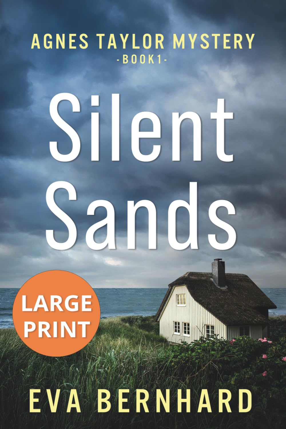 Silent Sands – Large Print Edition – Small-Town Murder Mystery: Agnes Taylor Mystery – Book 1 (Large Print – Agnes Taylor Mysteries)