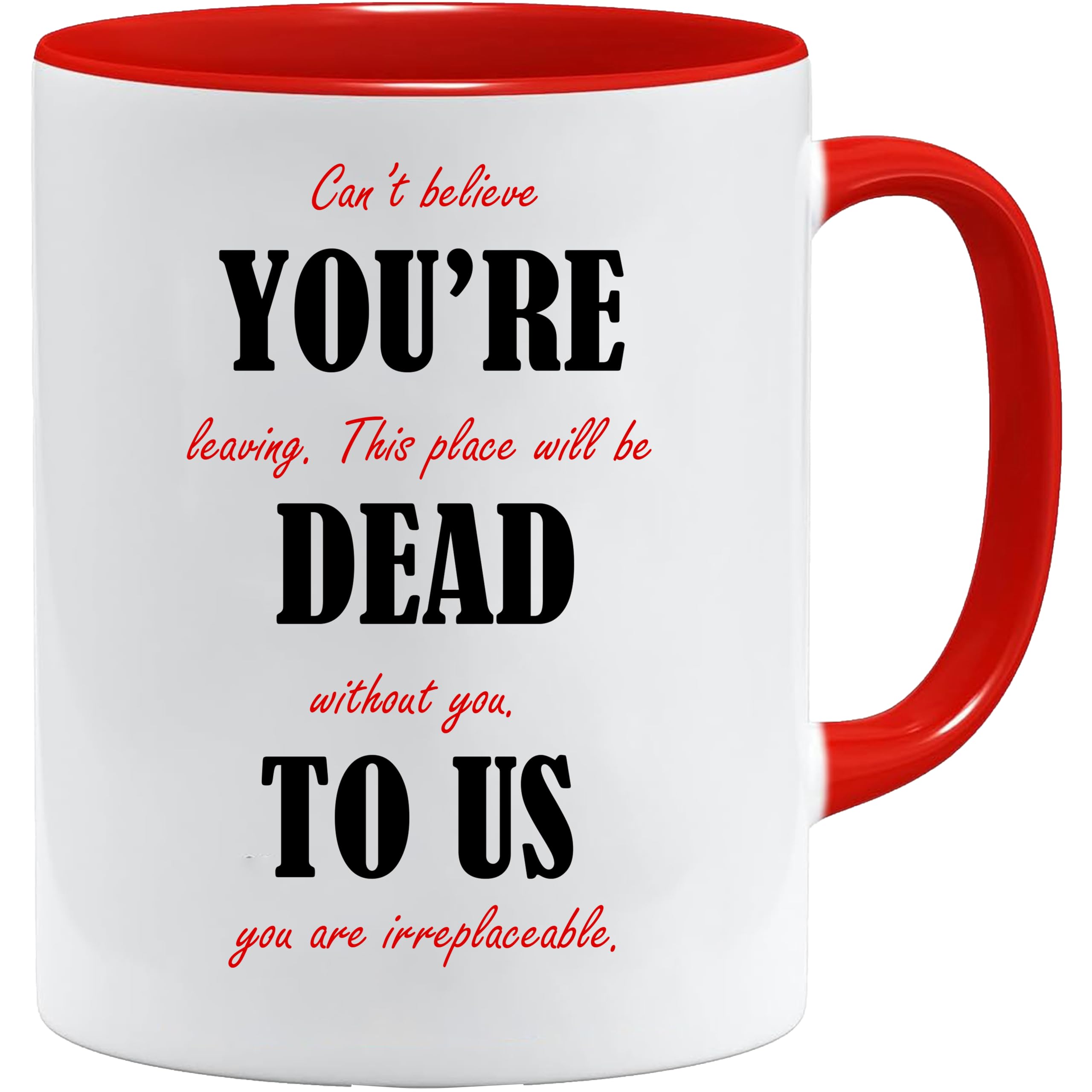 Acen MerchandiseWork Leaving Gifts, You're Dead to us Mug, Funny Retirement Gift New Job for Work Boss Leaving Job Gift Colleague