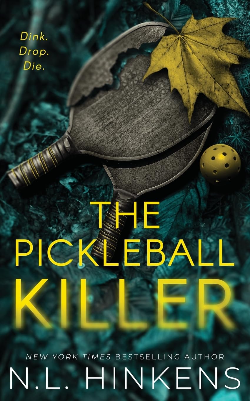The Pickleball Killer: A psychological suspense thriller (Cunning Crimes Collection - Standalone Thrillers)