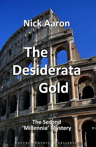 The Desiderata Gold (The Blind Sleuth Mysteries)