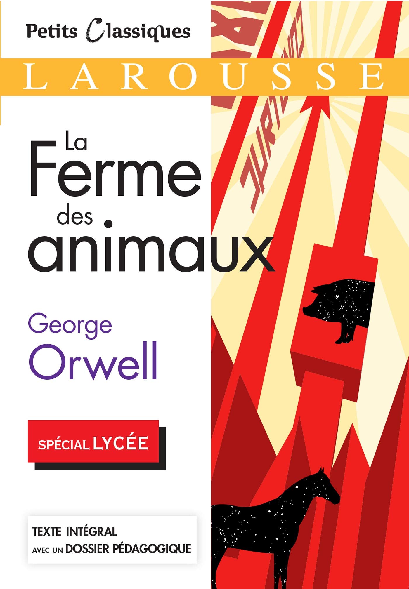 La Ferme Des Animaux (Petits Classiques Larousse)
