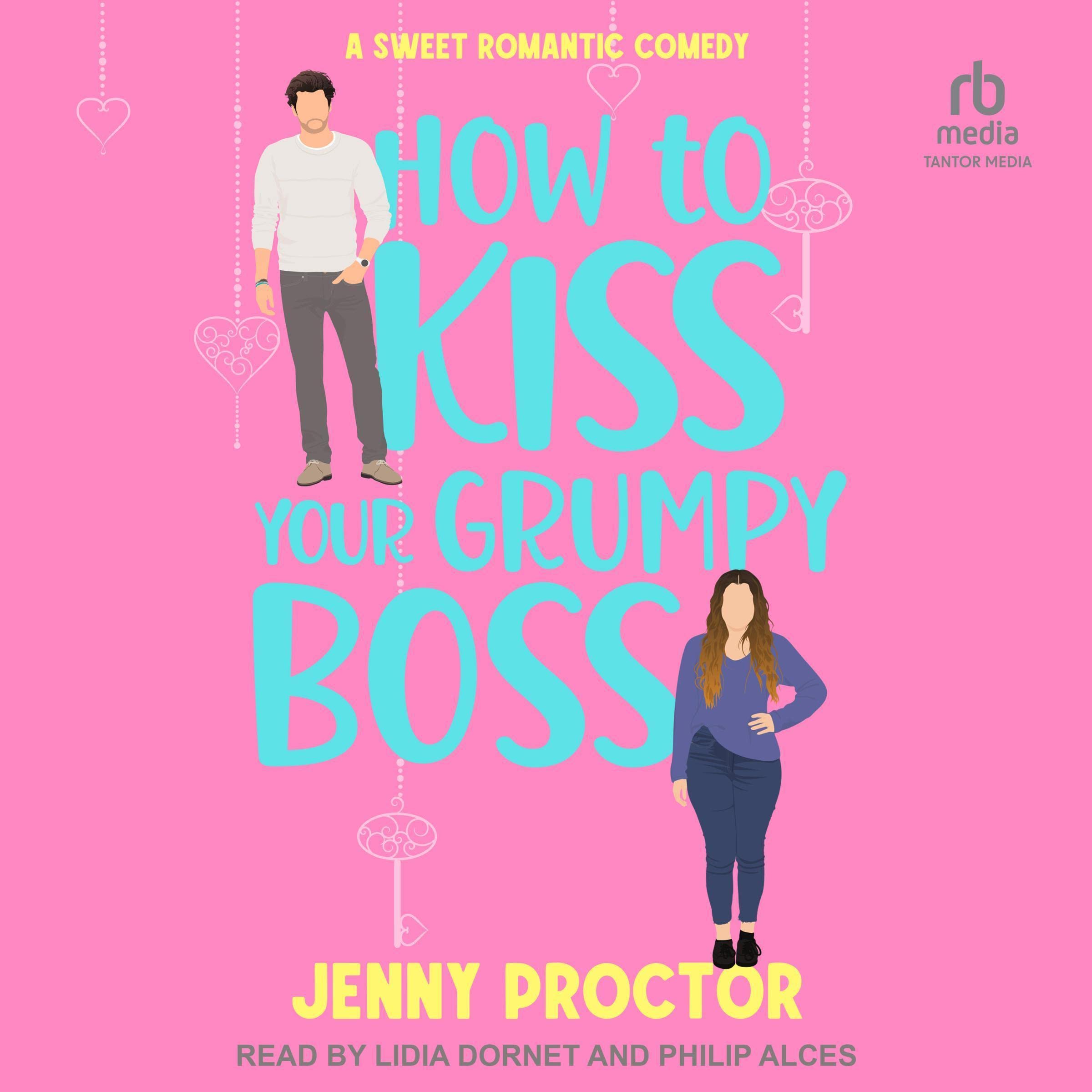 Cover art for How to Kiss Your Grumpy Boss