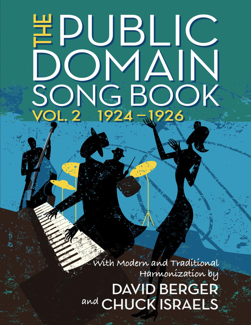 The Public Domain Songbook: Vol. 2 1924-1926