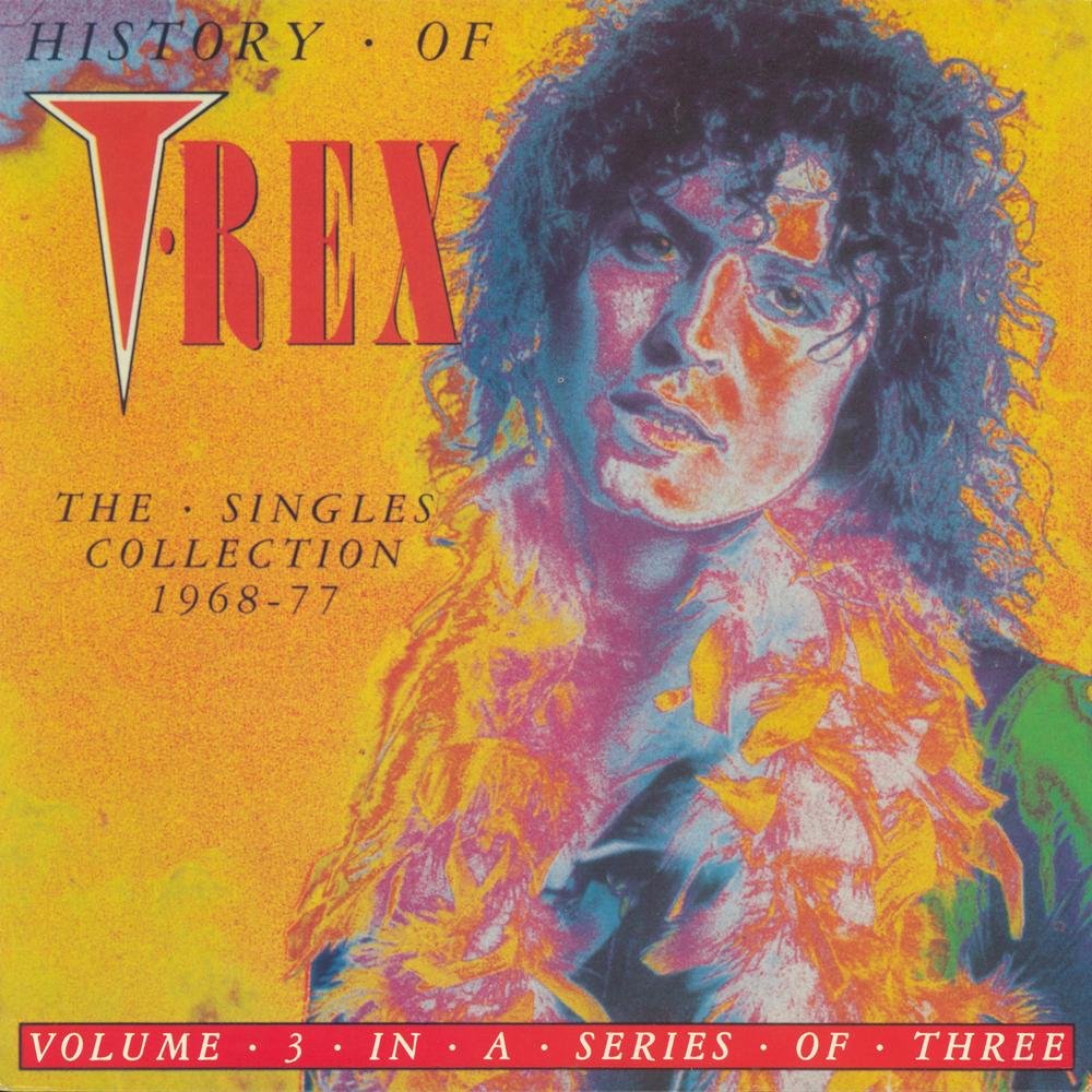 T. Rex - History Of ToRex - The Singles Collection 1968-77 - Volume 3 - Green Line Records - GLP 444