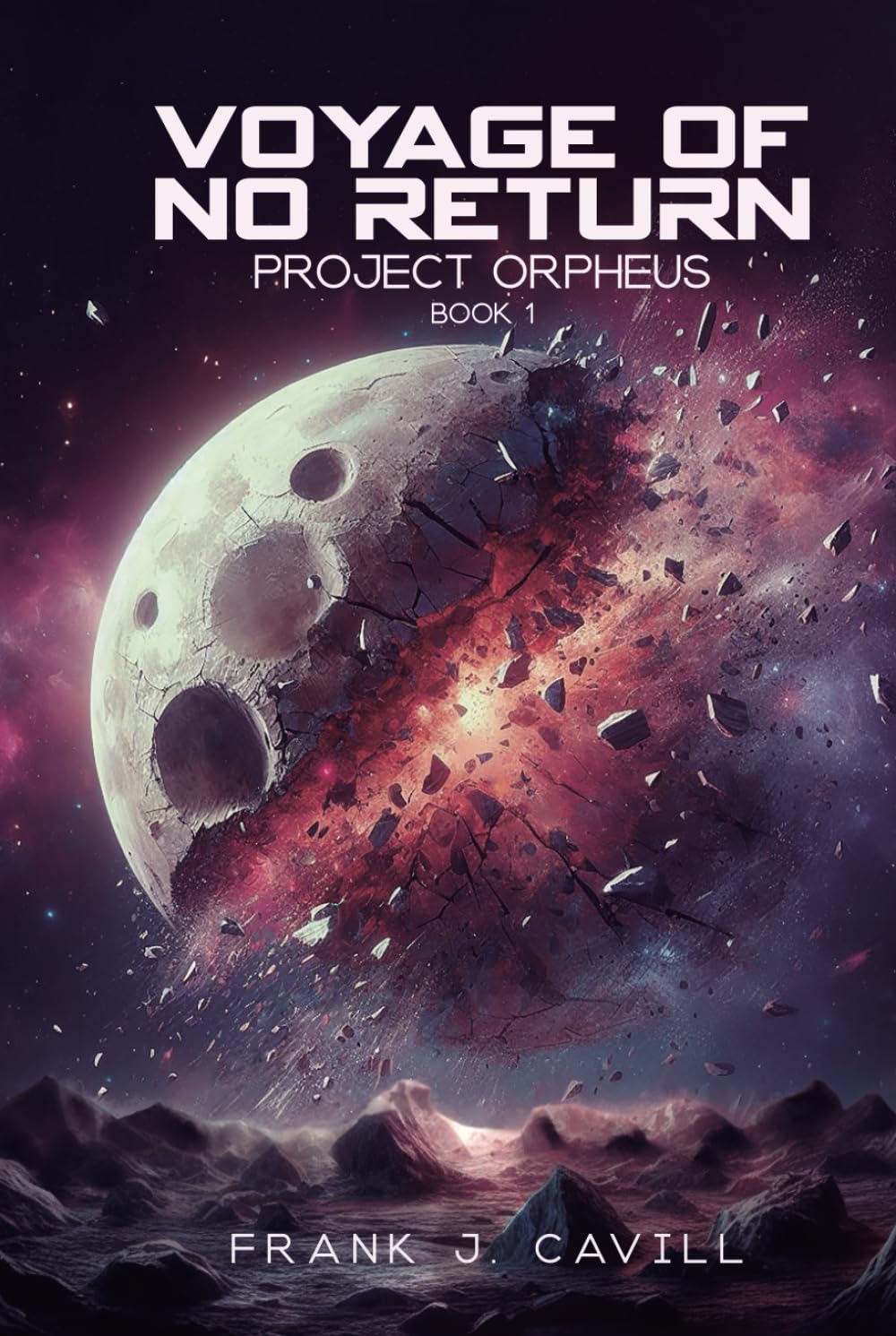 Voyage of No return: (Project Orpheus, Book 1)