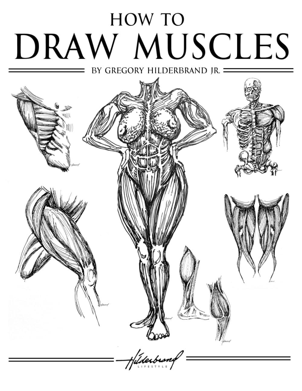How to draw Muscles: Women can learn today! (How to Draw Hands, Eyes, Feet, Lips, Muscles and more...)