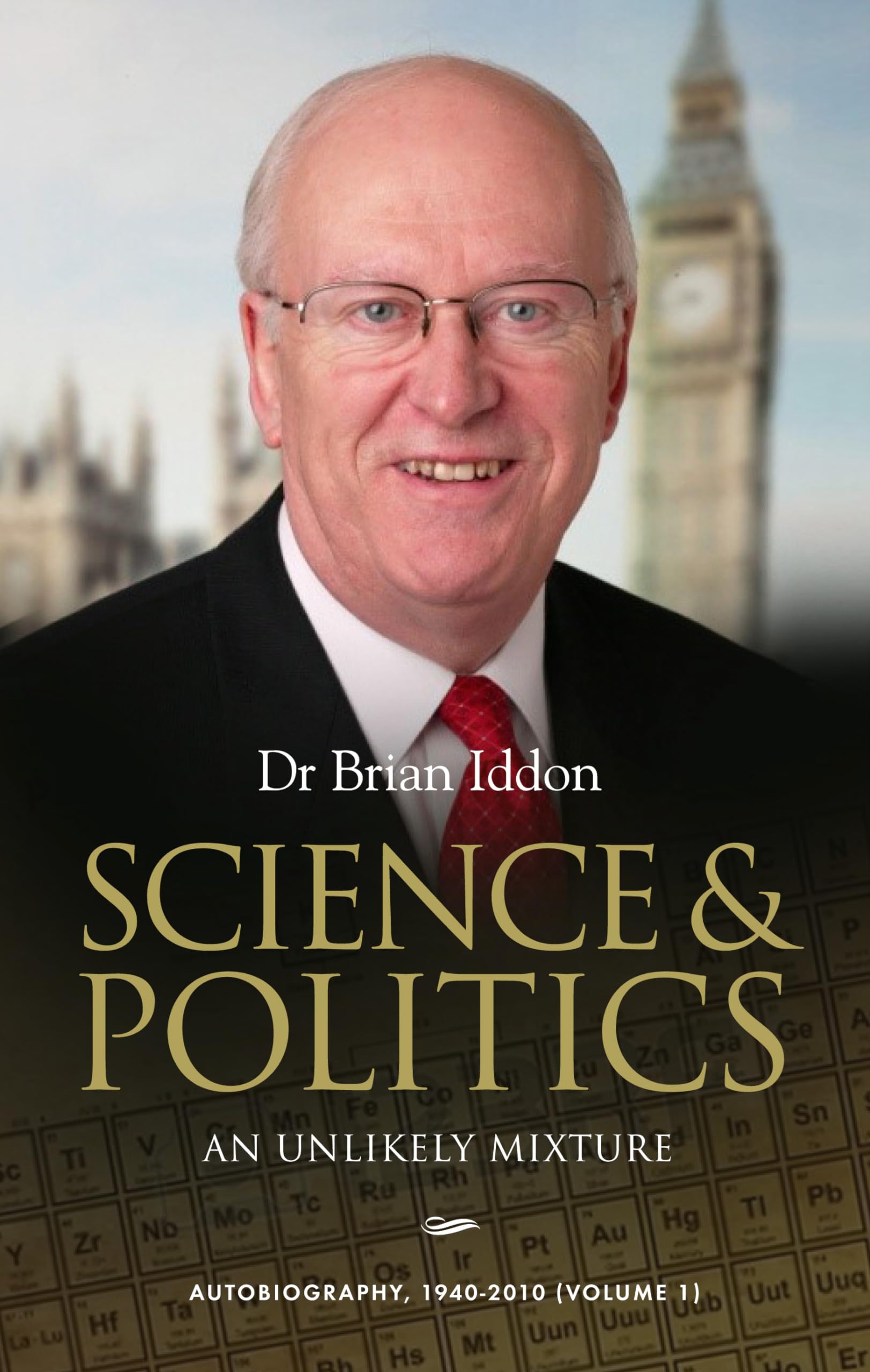 Science & Politics: An Unlikely Mixture: Volume 1
