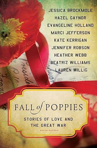 Fall of Poppies: A Moving Anthology of Historical Romance Short