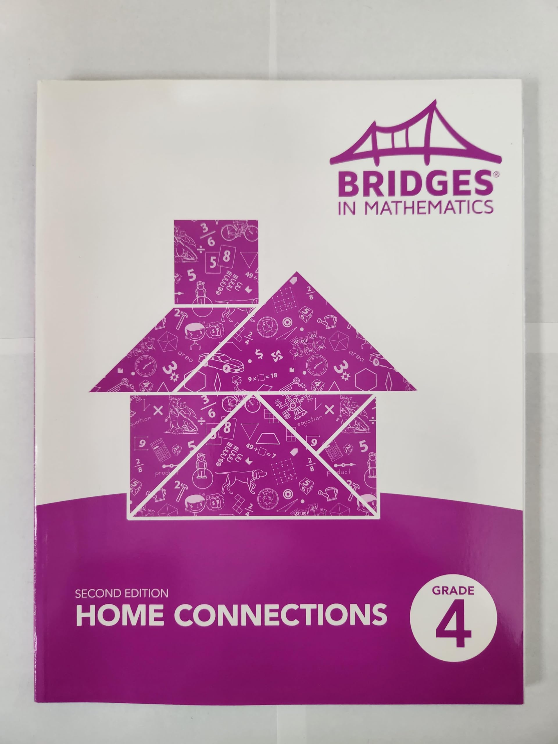 GRADE 4 - Bridges in Mathematics: Home Connections Unknown Binding