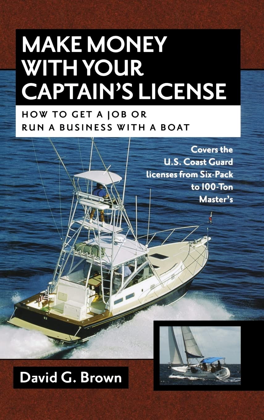 Buy Make Money With Your Captain's License: How to Get a Job or Run a Business on a Boat (INTERNATIONAL MARINE-RMP) — BookShops.in