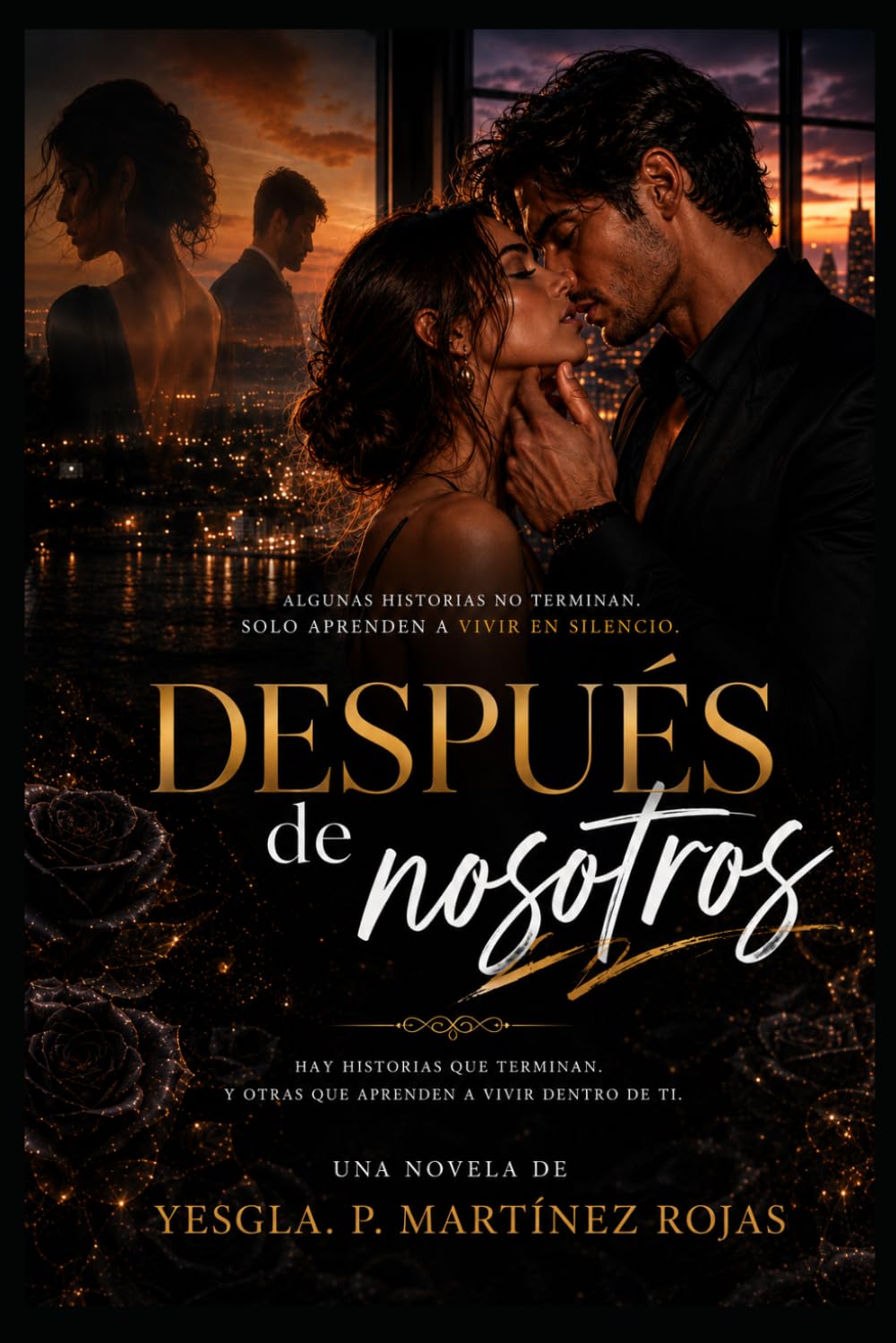Después de Nosotros: Hay historias que terminan . Y otras que aprenden a vivir dentro de ti..