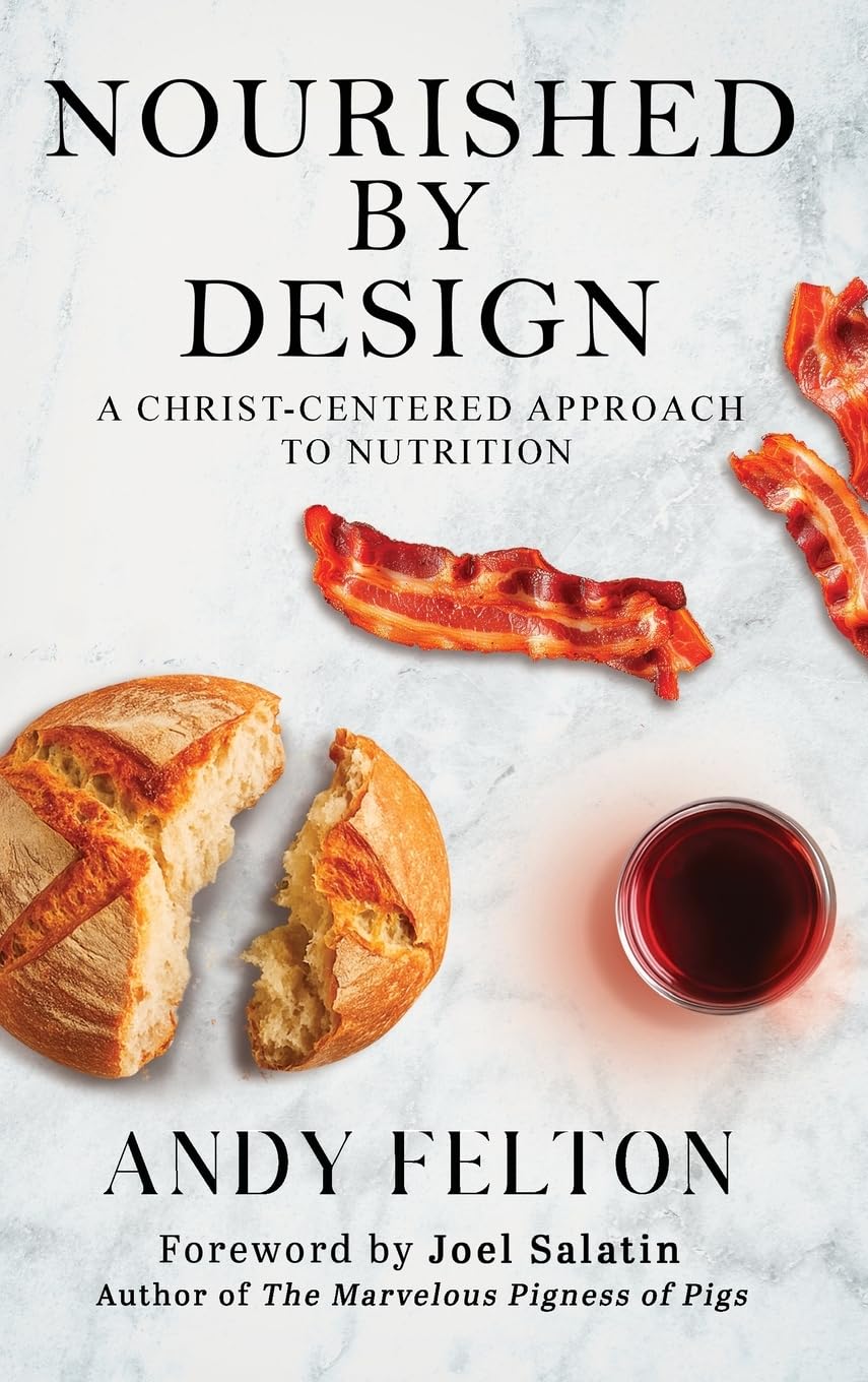 Nourished by Design: A Christ-Centered Approach to Nutrition