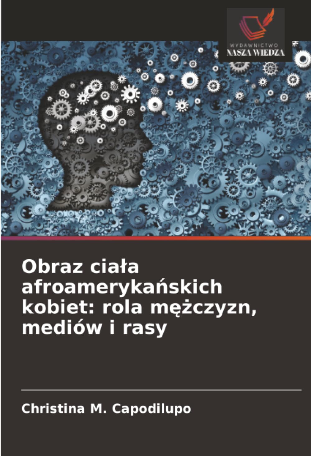 Obraz ciała afroamerykańskich kobiet: rola mężczyzn, mediów i rasy