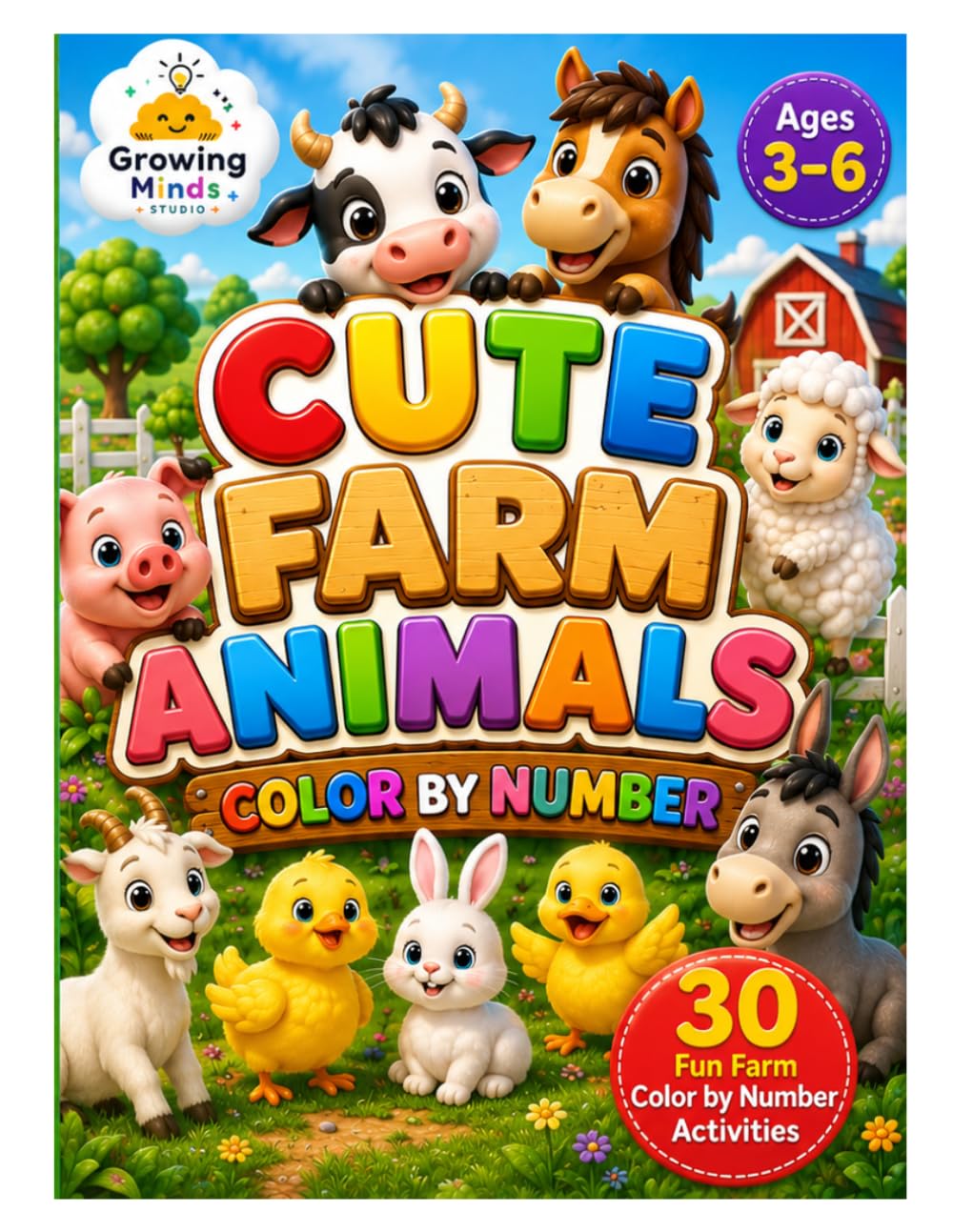 Cute Farm Animals Color by Number for Kids: 30 Fun and Easy Farm Coloring Activities for Ages 3–6
