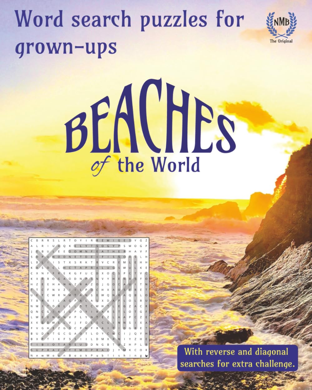 Beaches of the World by Country: Word Search Puzzles for Grown-ups (Natural World word search puzzle books for adults)