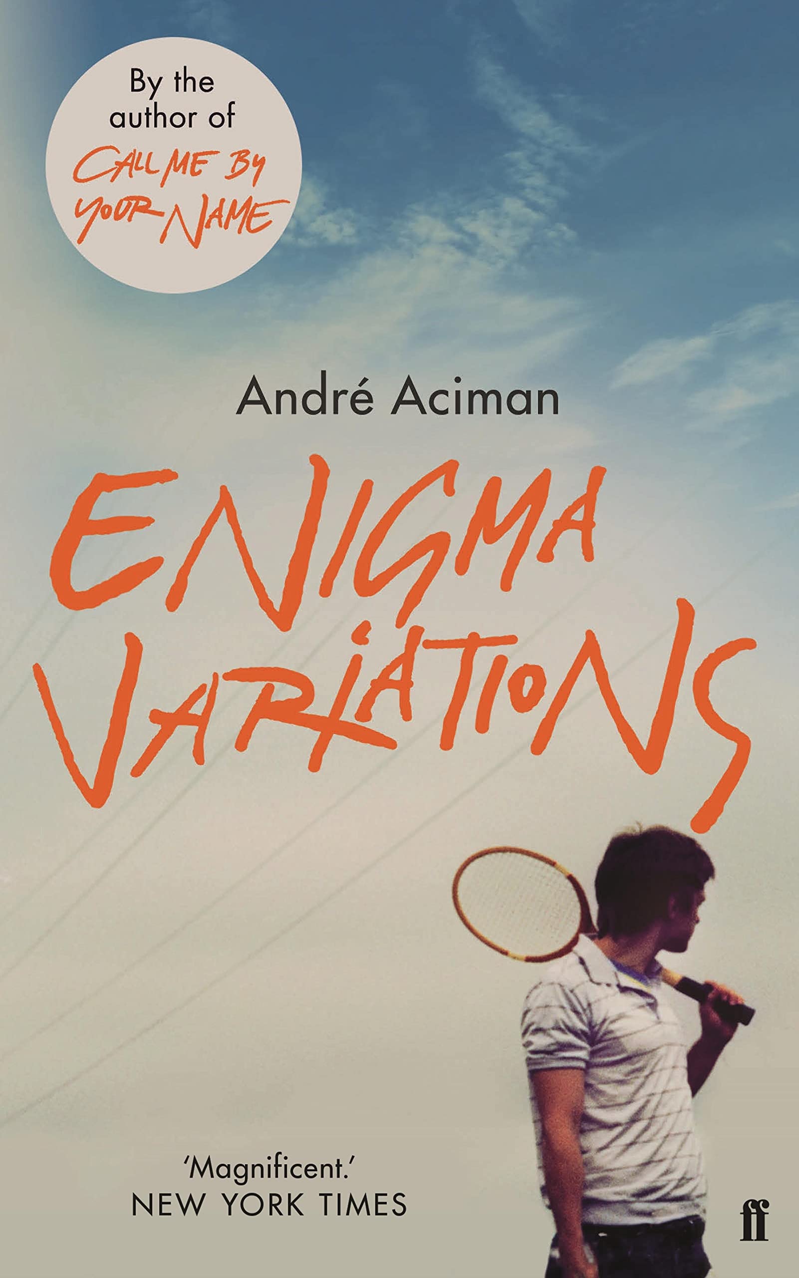 Enigma Variations: From the multi-million copy bestselling author of Call Me By Your Name (English Edition)