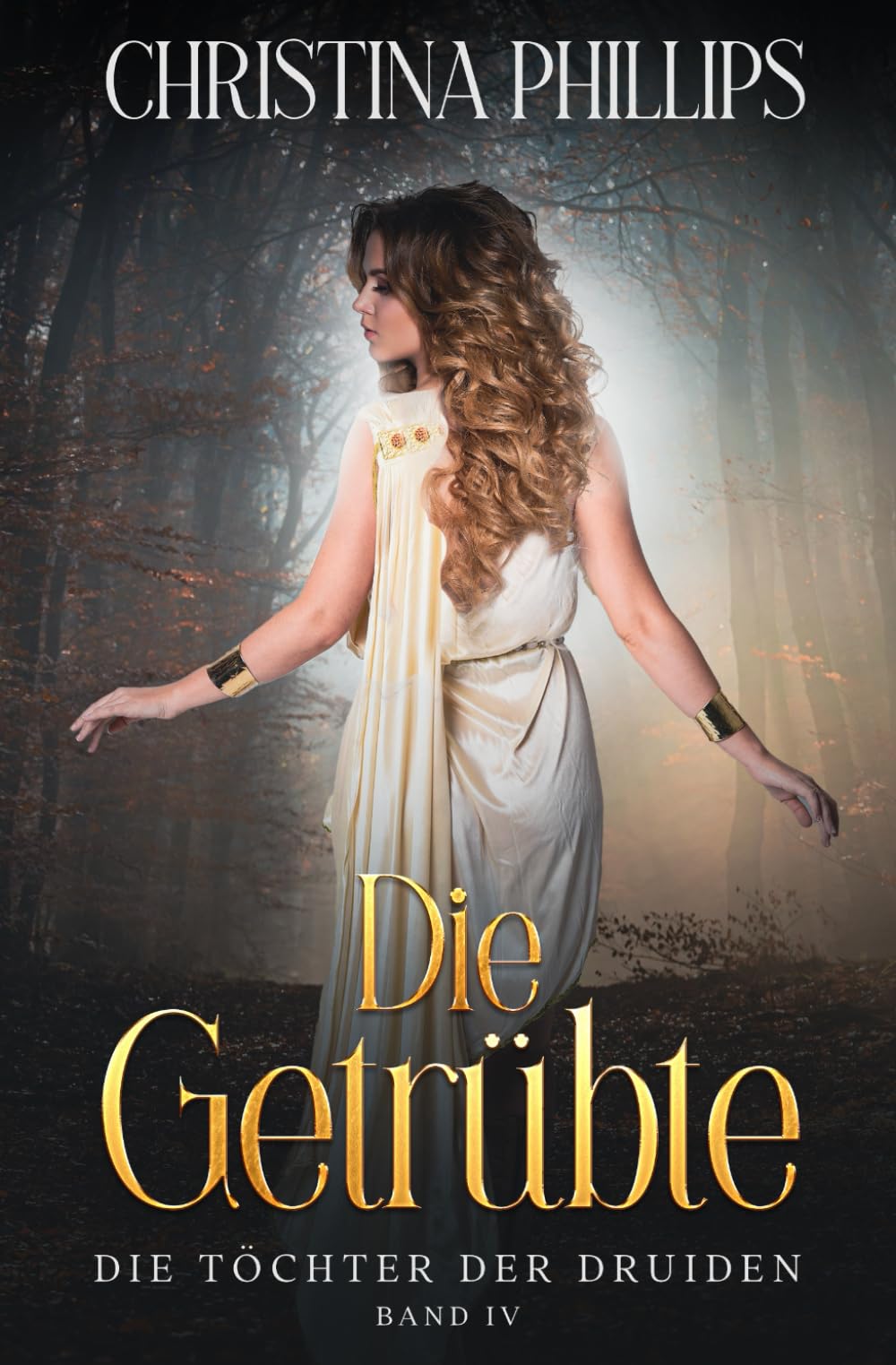 Die Getrübte: Eine historische Fantasy-Romanze voller Leidenschaft und Gefahr (Die Töchter der Druiden)