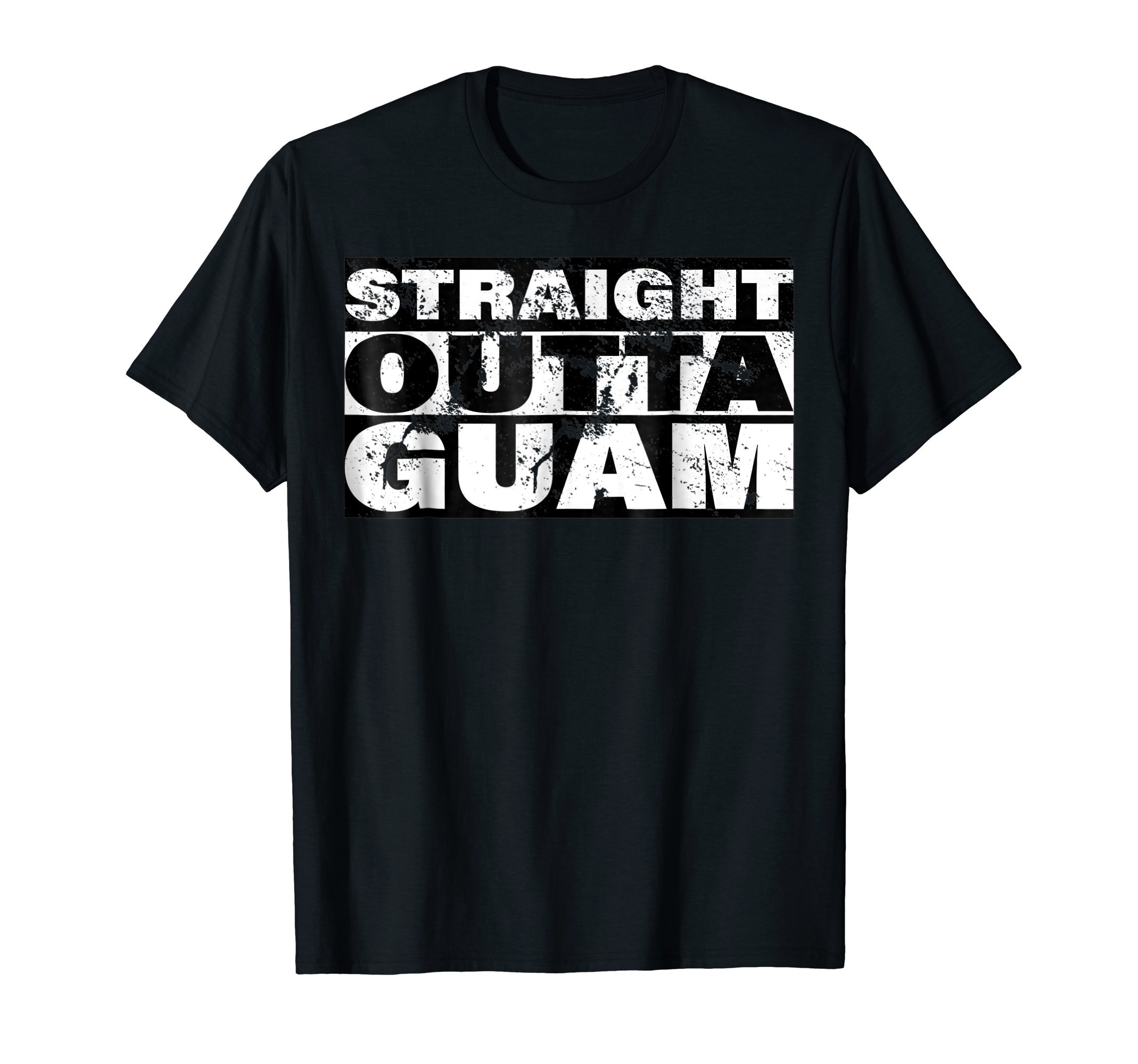 Guam TShirts 671 Chamorro Graphic ArtStraight outta GUam 671 CHamorro GUamanian T Shirt T-Shirt