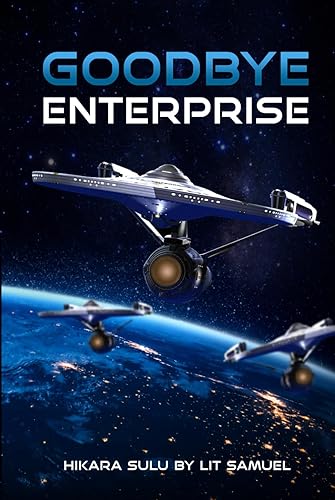 GOODBYE ENTERPRISE