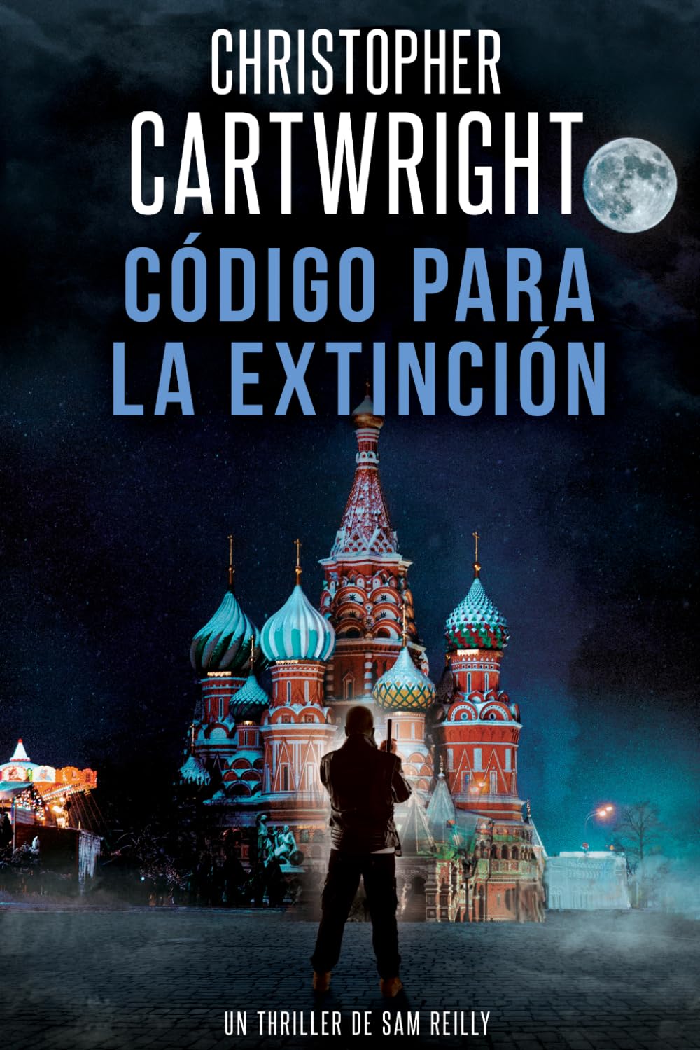 Código para la Extinción (Un Thriller De Sam Reilly)