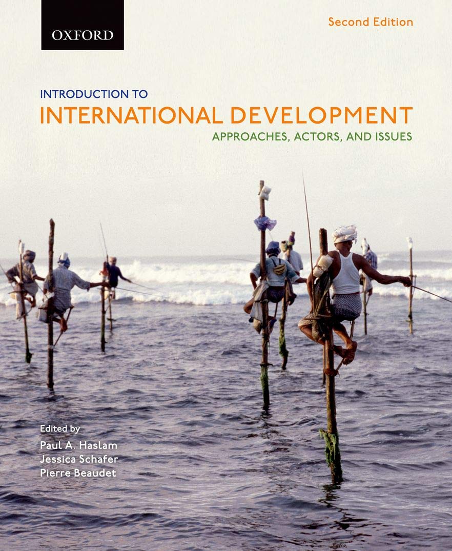 Introduction to International Development: Approaches, Actors, and Issues
