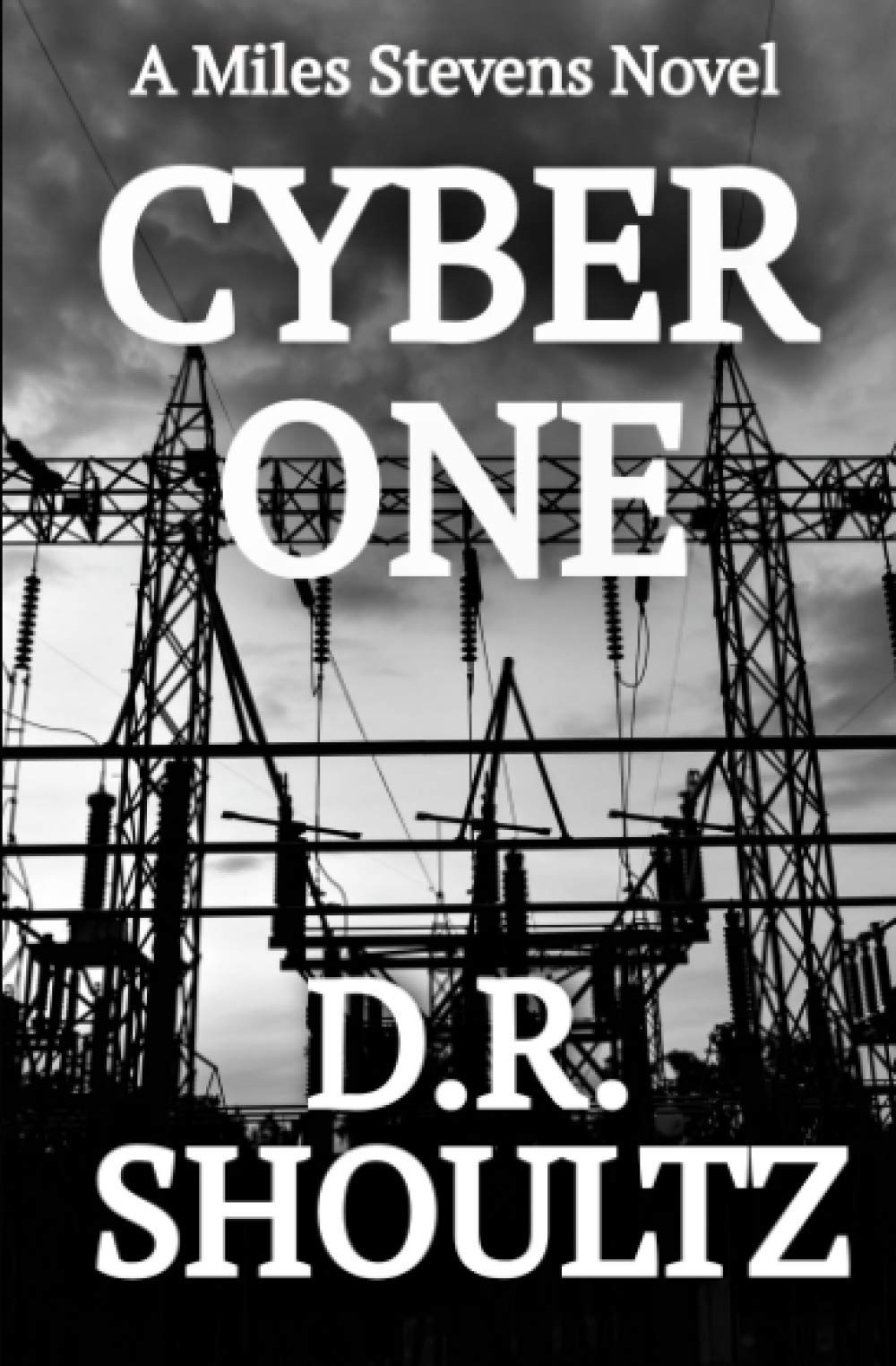 Cyber One (A Miles Stevens Novel)