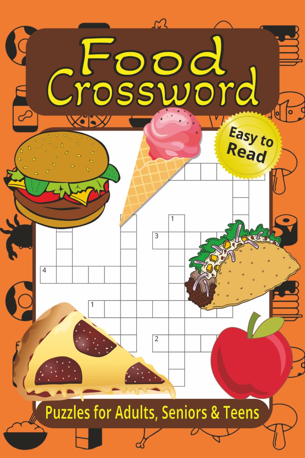 Food Crossword: Puzzles with Easy to Read Print about Food, Drinks, Desserts and more | 6x9 inches, 120 pages | 60 Puzzles … Perfect for Vacations, Holidays and Relaxation