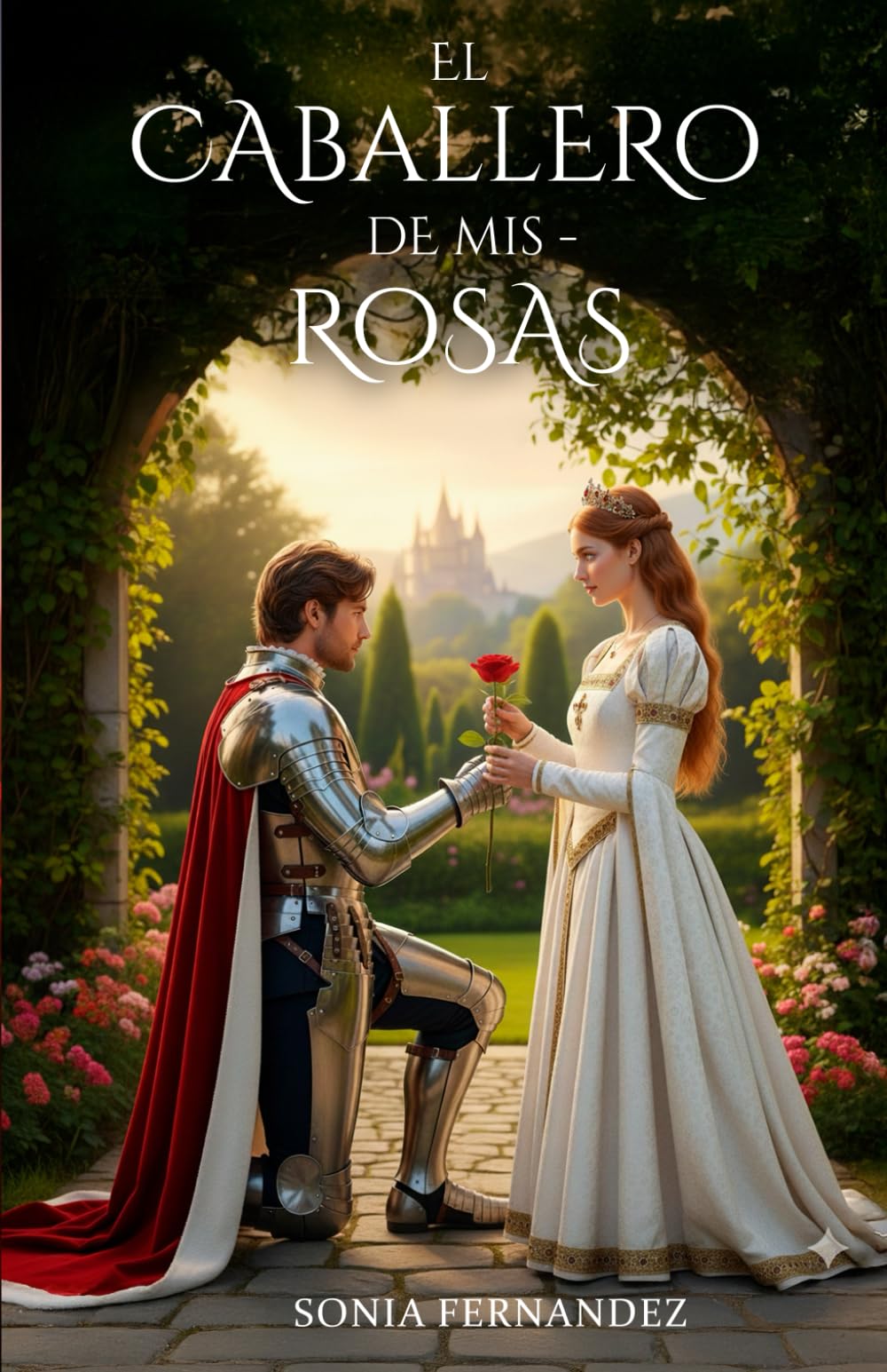 EL CABALLERO DE MIS ROSAS