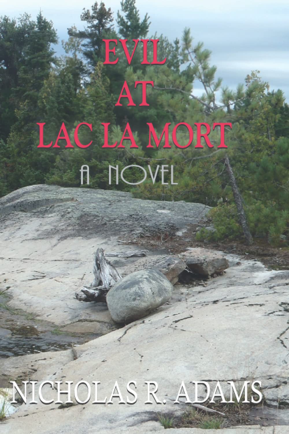 Evil at Lac la Mort
