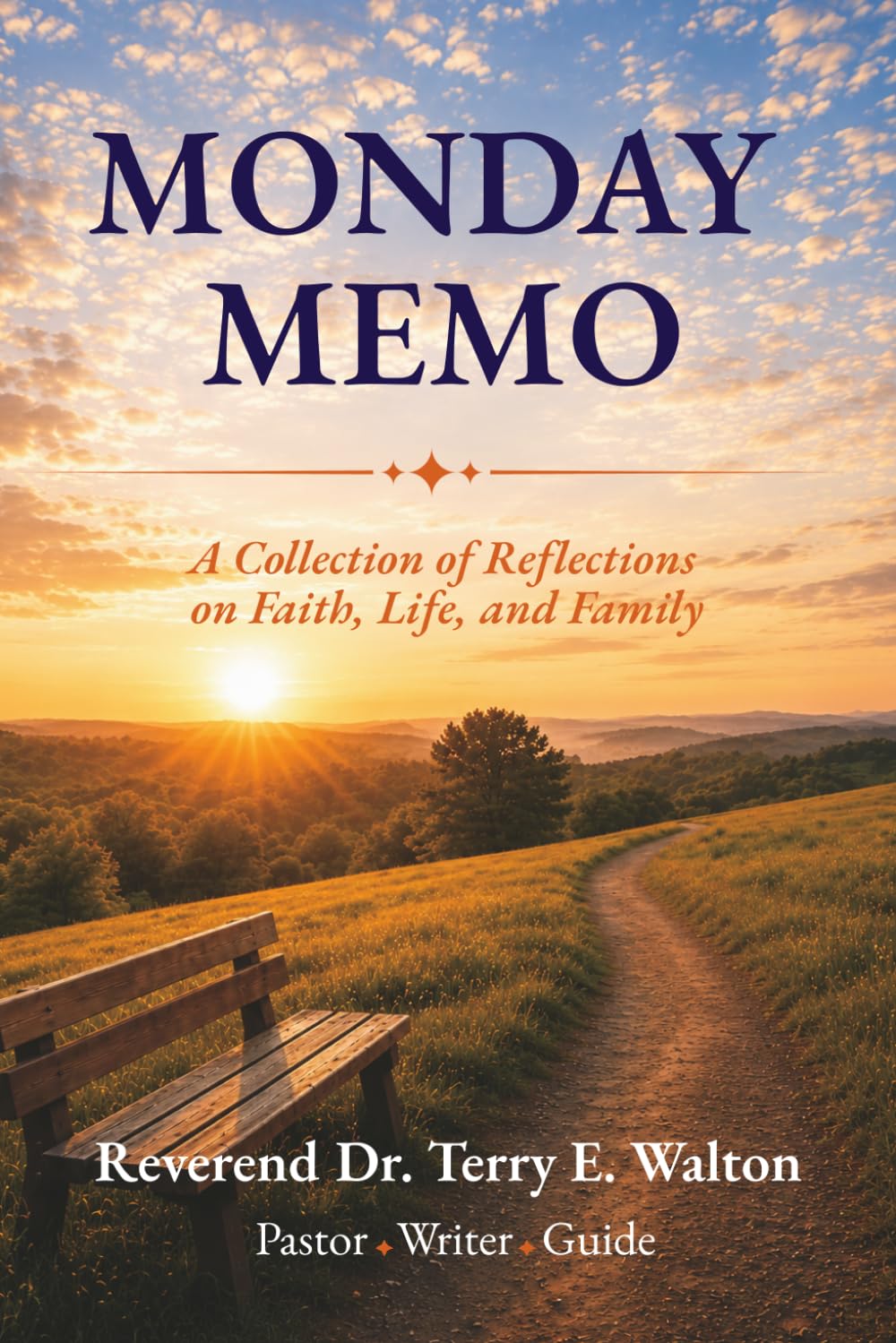 Monday Memo: A Collection of Reflections on Faith, Life, and Family
