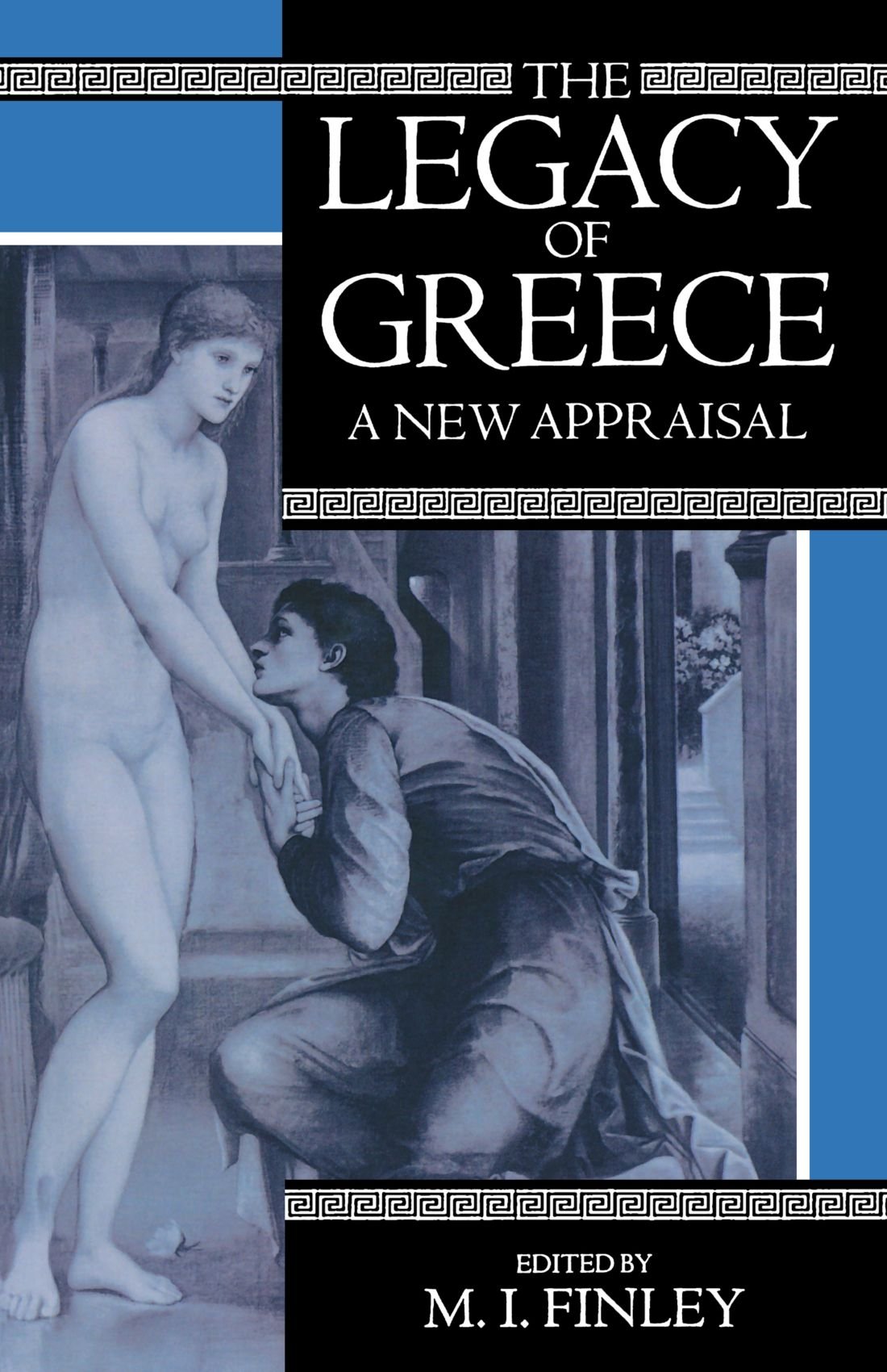 The Legacy Of Greece: A New Appraisal (Oxford Paperback Referenc