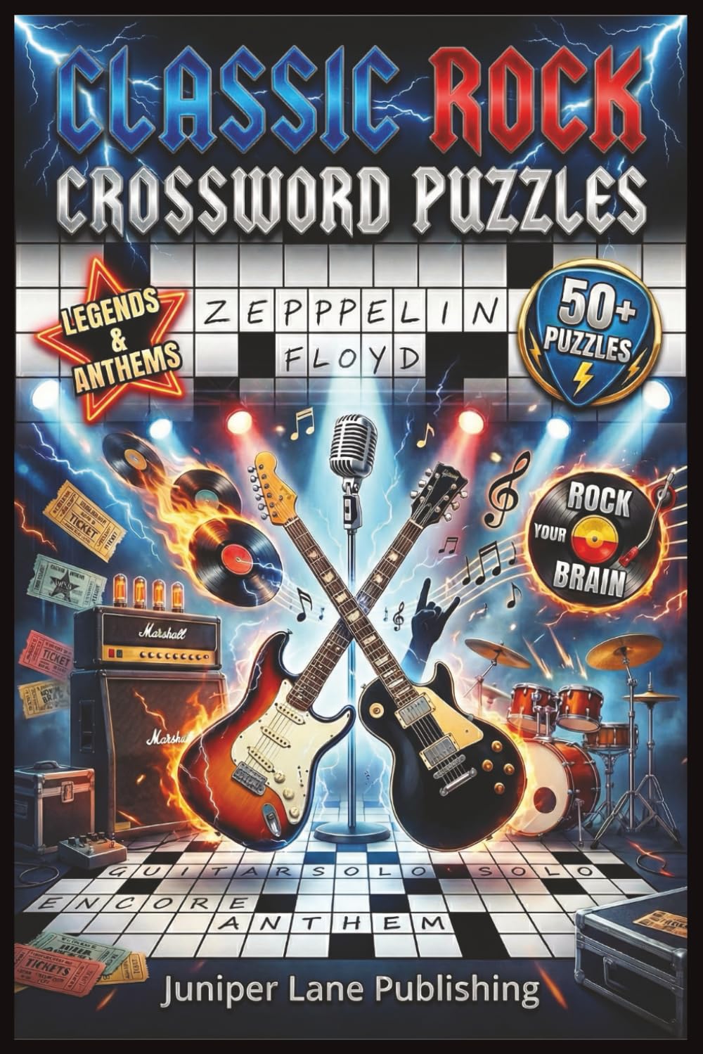 Classic Rock Crossword Puzzles Book: 60 Puzzles Celebrating Legendary Bands, Iconic Songs, Famous Albums, Guitarists, and Rock History for Music Lovers and Rock Fans