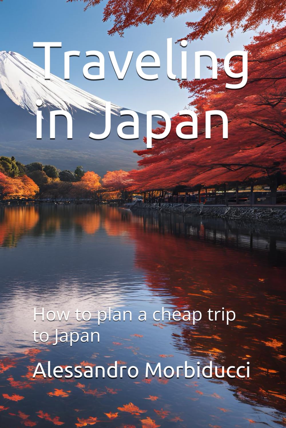 Traveling in Japan: How to plan a cheap trip to Japan