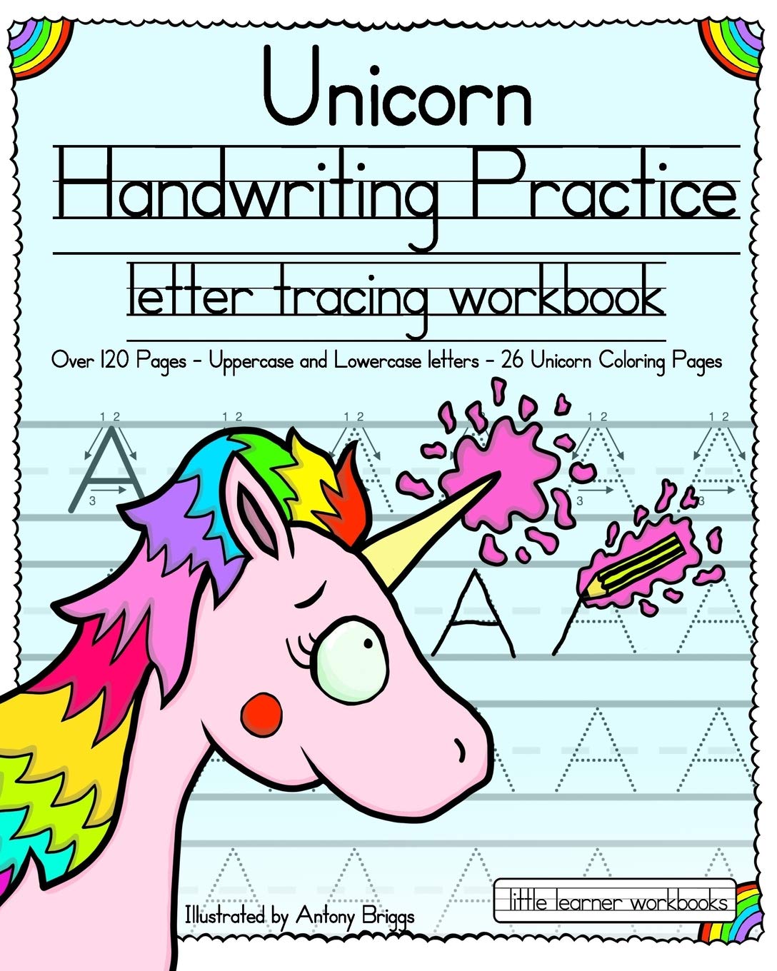 Unicorn Handwriting Practice: Letter Tracing Workbook (Little Learner Workbooks)