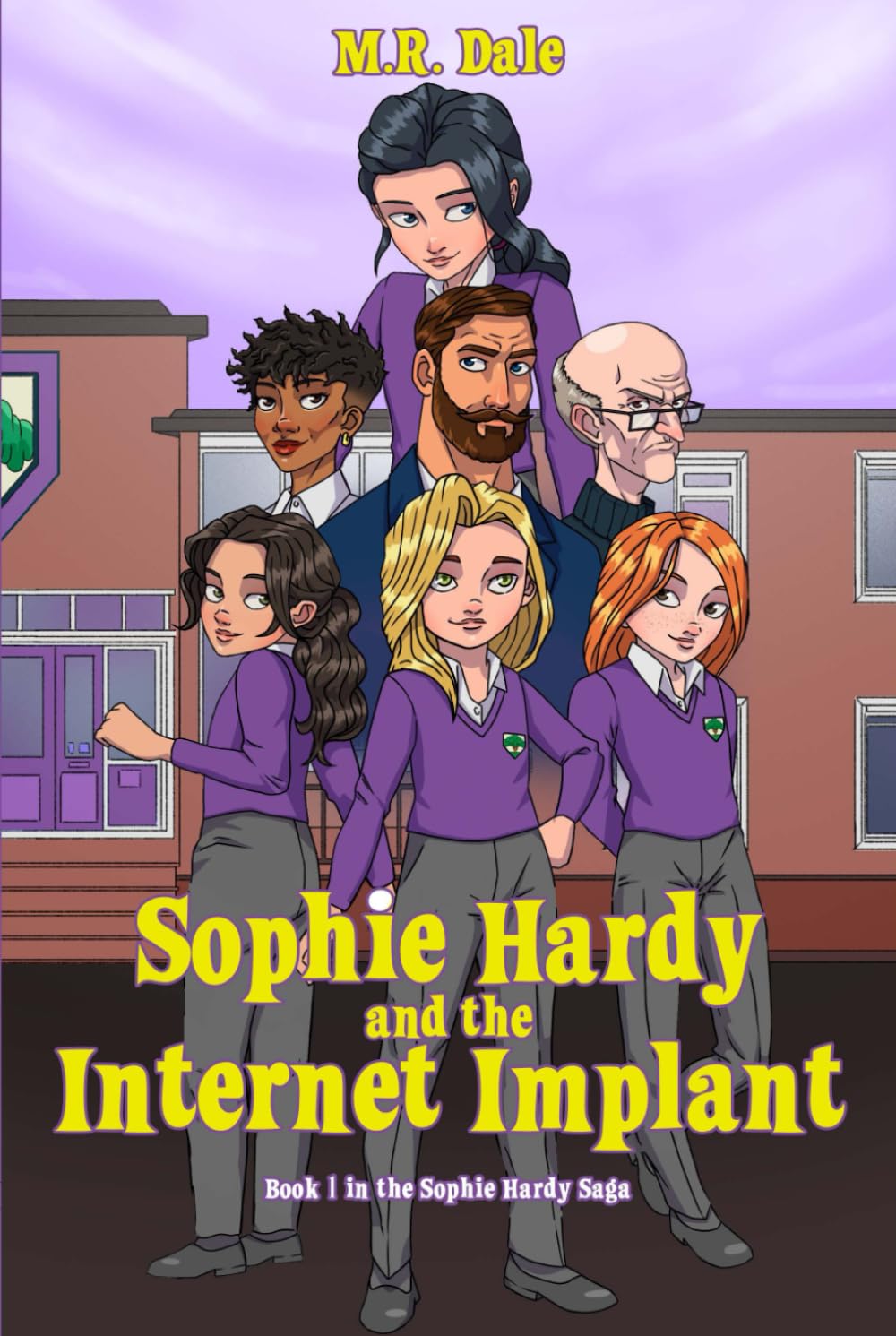 Sophie Hardy and the Internet Implant: Book 1 in The Sophie Hardy Saga
