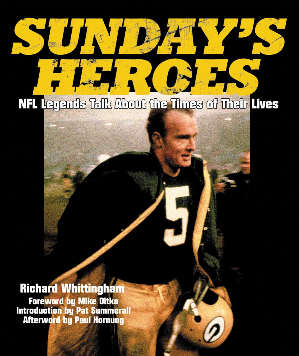 Buy Sunday's Heroes: NFL Legends Talk About the Times of Their Lives — BookShops.in
