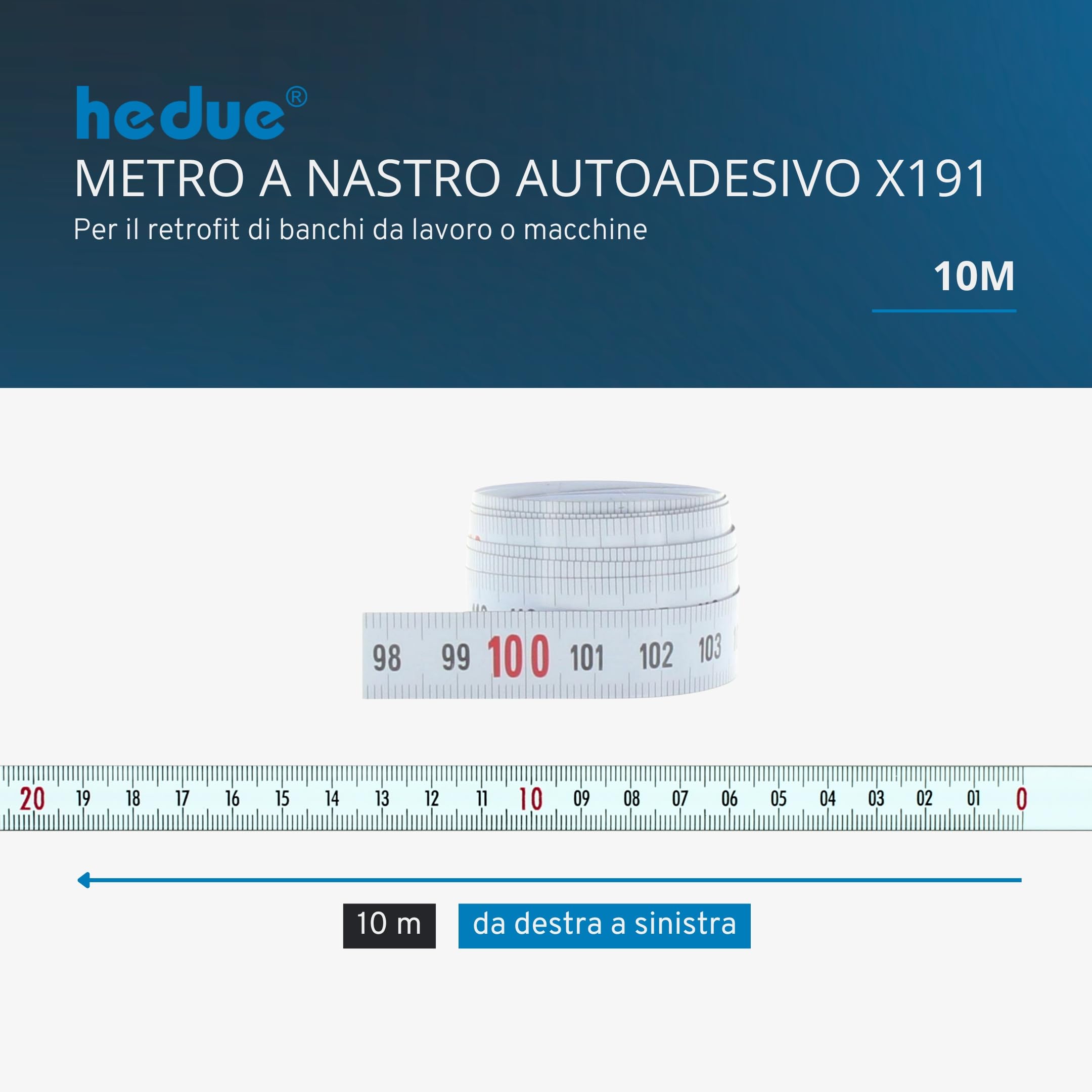 Metro a nastro adesivo 10 m X191 – metro adesivo per banco da lavoro e macchine, metro in acciaio con scala metrica, da destra a sinistra