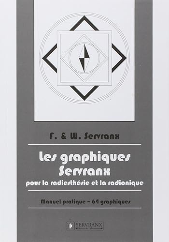 Les graphiques Servranx pour la radiesthésie et la radionique