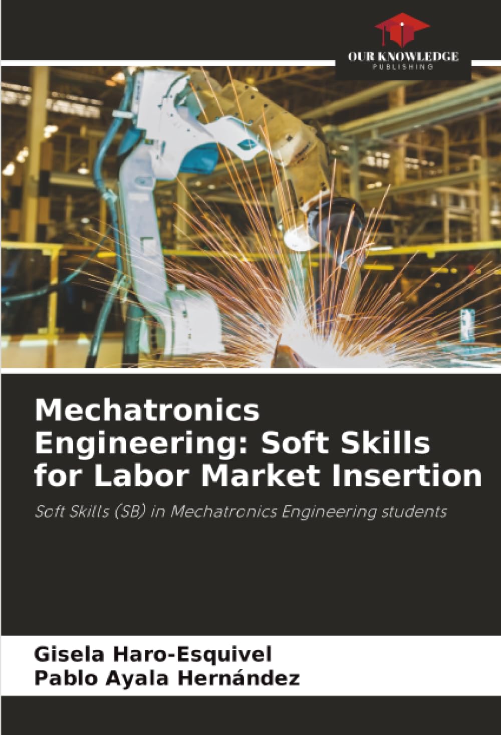 Mechatronics Engineering: Soft Skills for Labor Market Insertion: Soft Skills (SB) in Mechatronics Engineering students