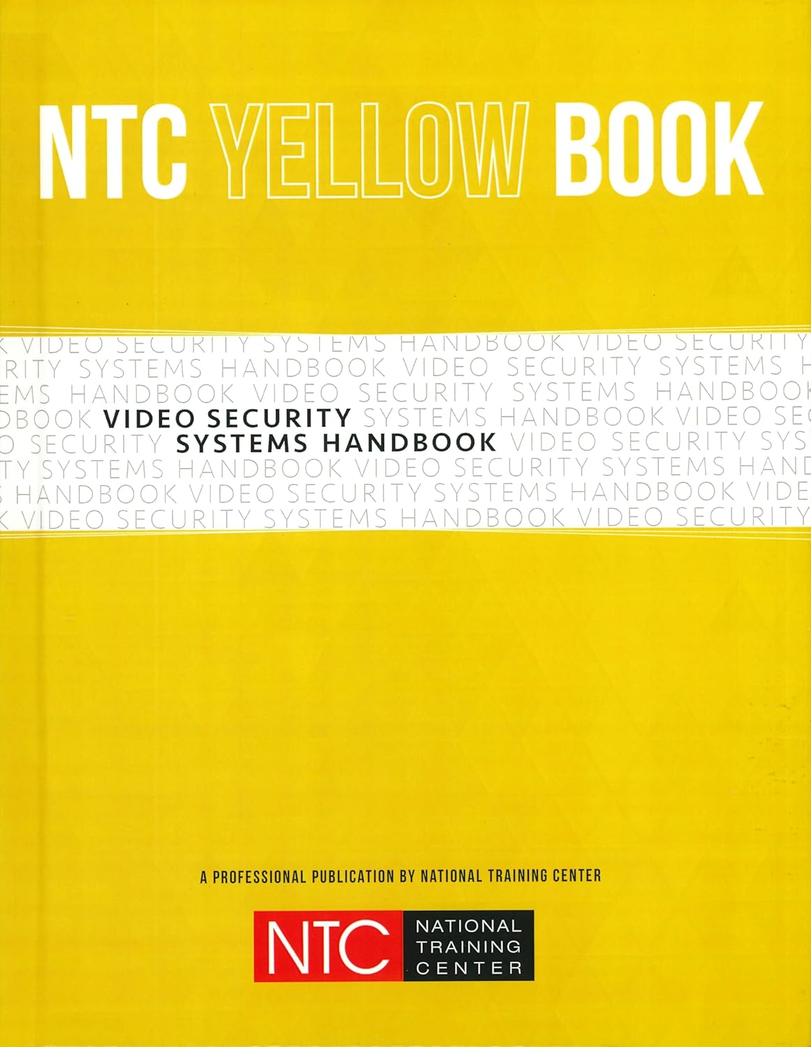 CCTV System Design & Installation (NTC Yellow Book)