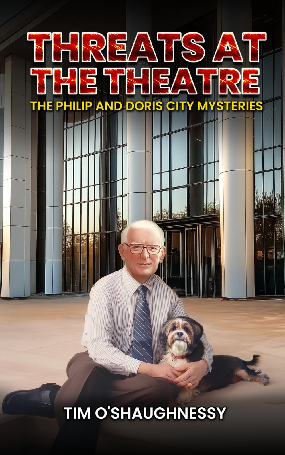 Threats At The Theatre: The Philip and Doris City Mysteries - Book 3