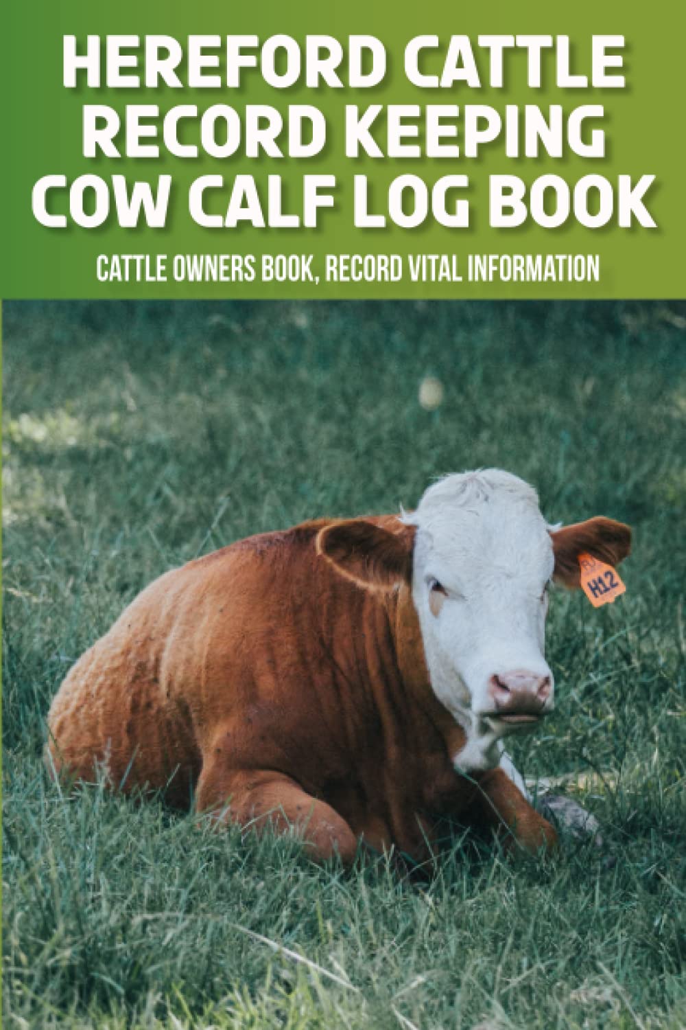 Buy Hereford Cattle Record Keeping Cow Calf Log Book Cattle Breeding