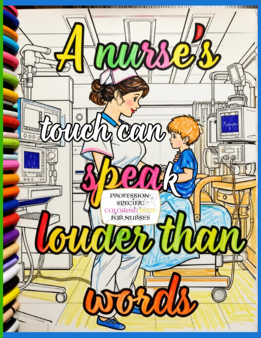 Profession-specific coloring book: for nurses