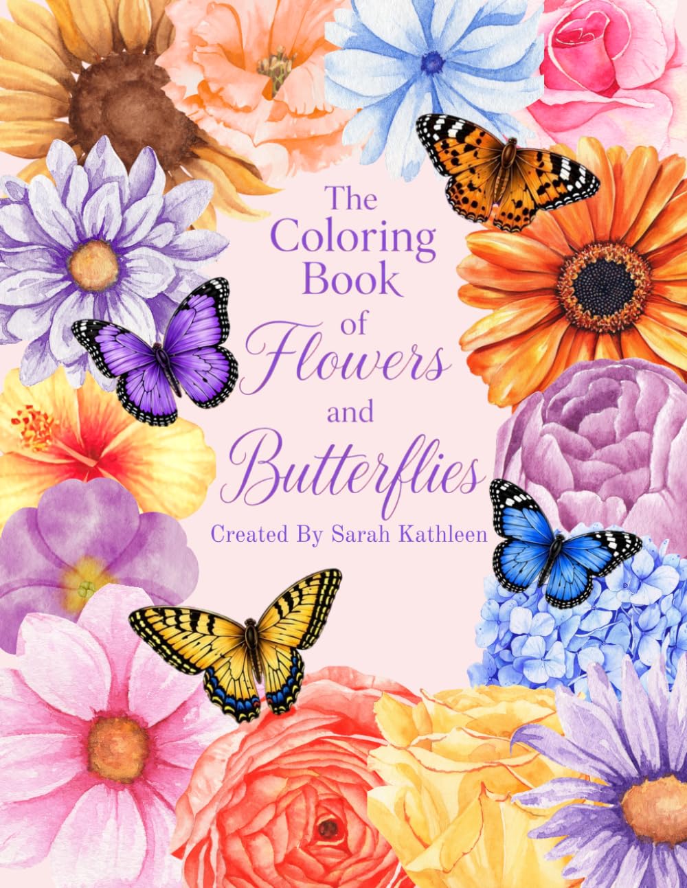 The Coloring Book of Flowers and Butterflies