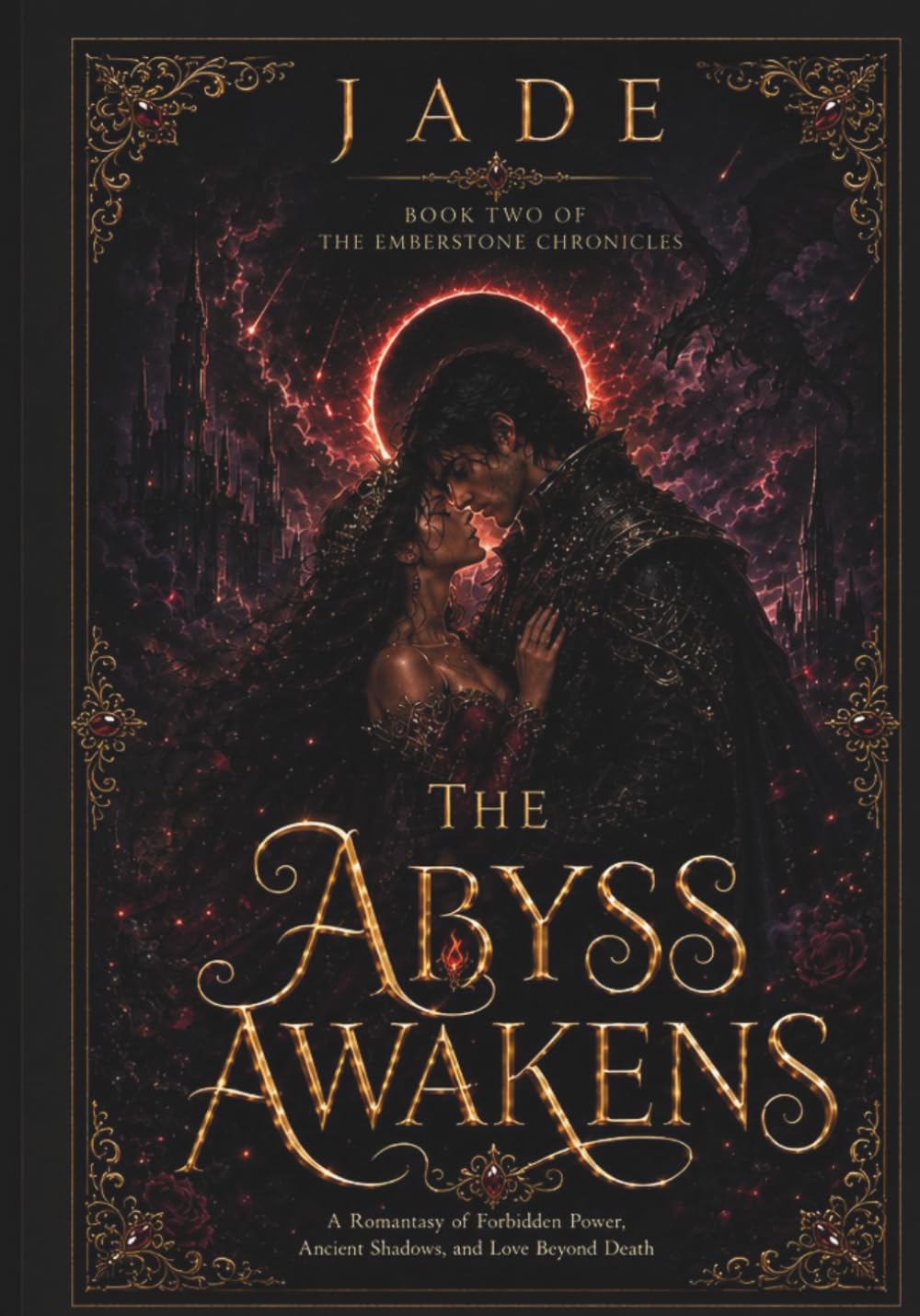 THE ABYSS AWAKENS: A Romantasy of Forbidden Power, Ancient Shadows, and Love Beyond Death (The Emberstone Chronicles)